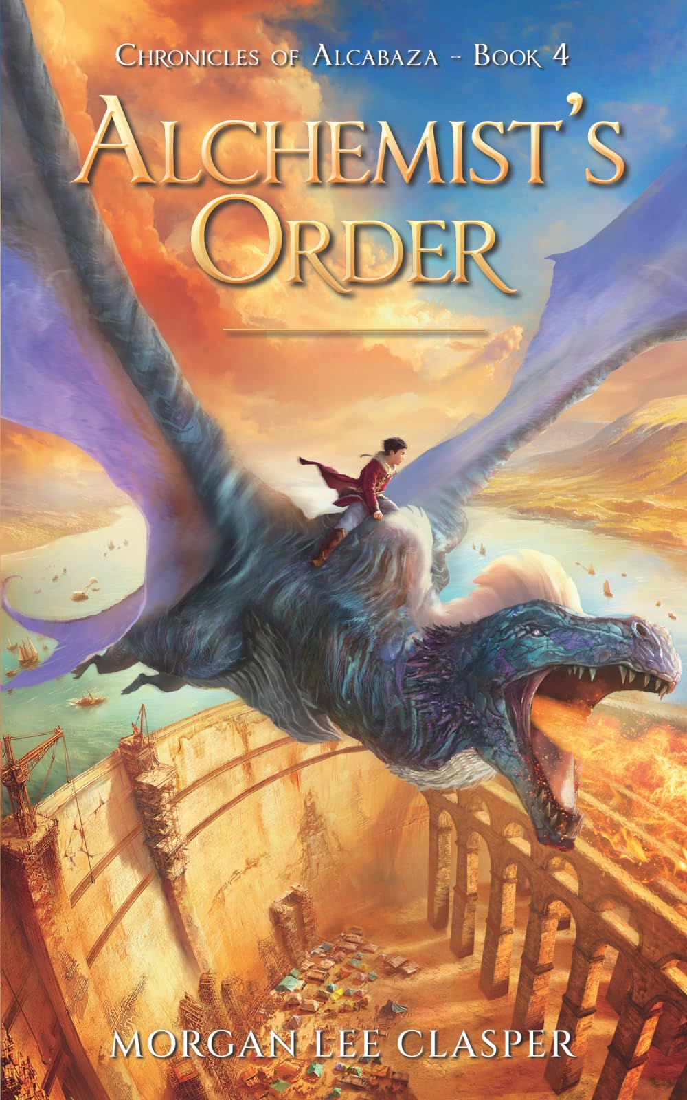 Alchemist's Order (Chronicles of Alcabaza Book 4)