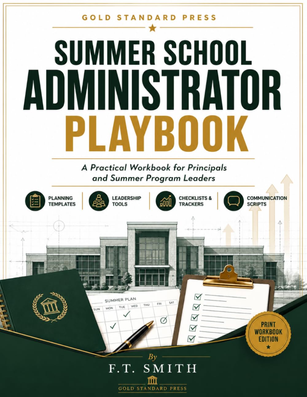 The Summer School Administrator Playbook: A Practical Workbook for Summer Program Leaders