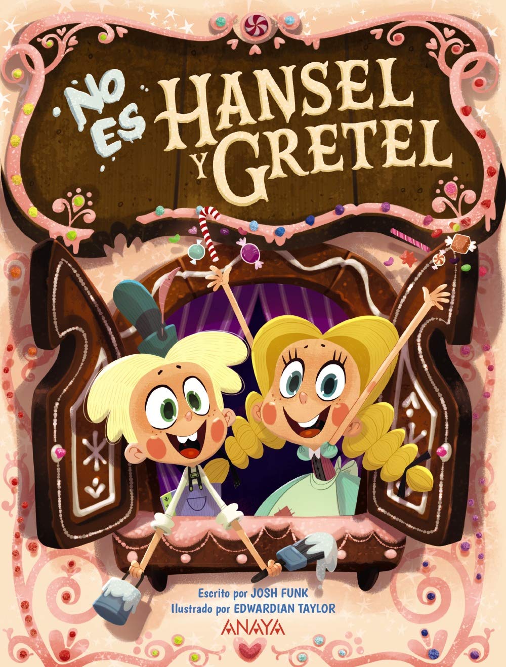 No es Hansel y Gretel (PRIMEROS LECTORES - Álbum ilustrado)