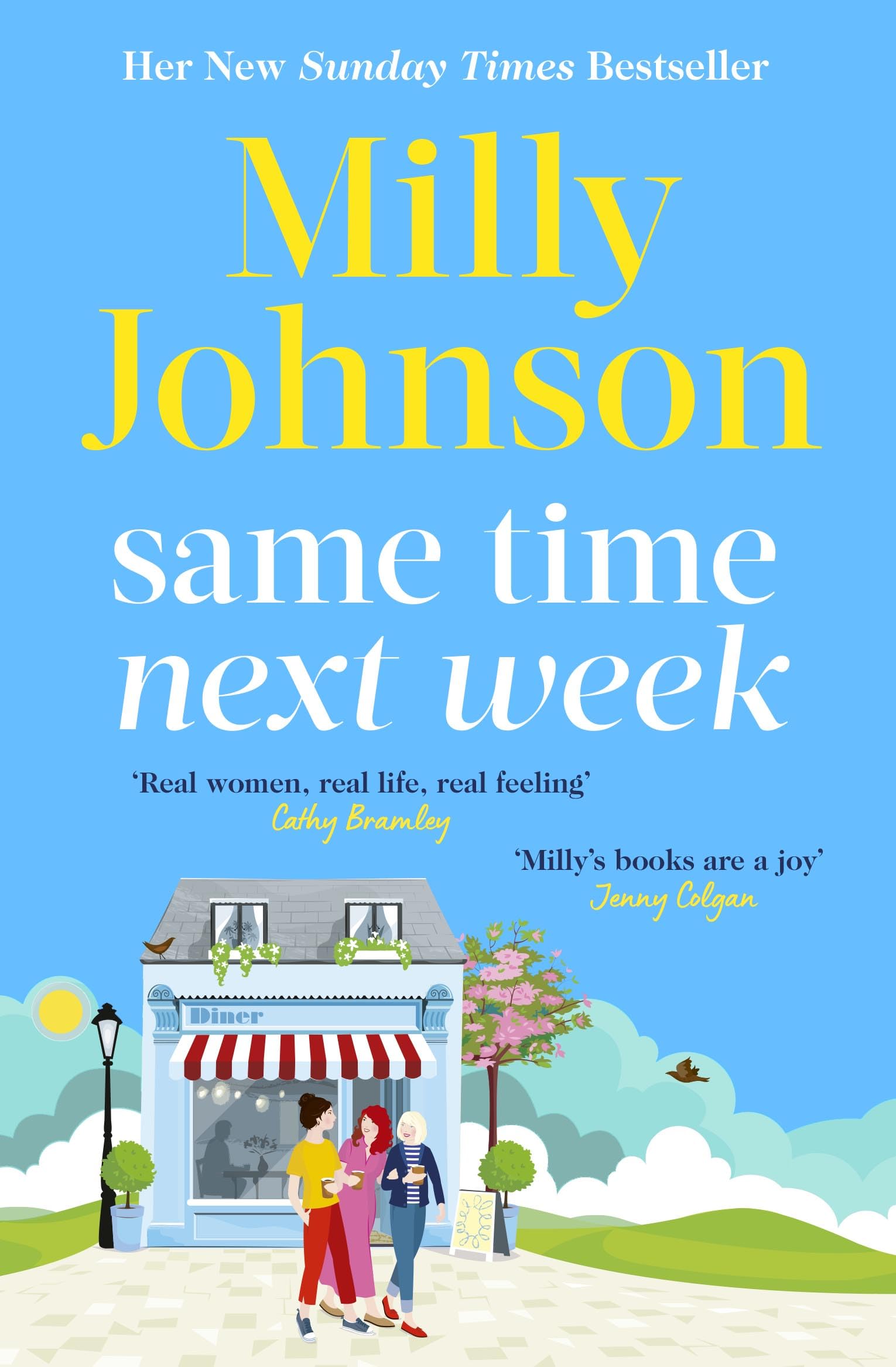 Same Time Next Week: from the bestselling author of Lift Me Up