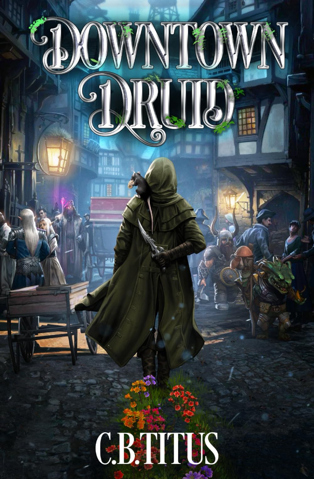 Downtown Druid: A Progression Fantasy Epic: 1