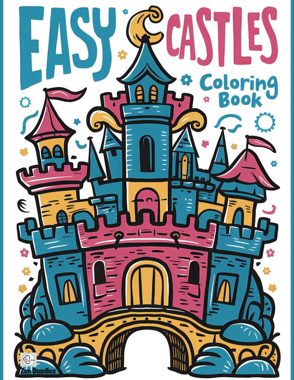 Easy Castles Coloring Book: 50 Bold and Easy Relaxing Castle Drawings