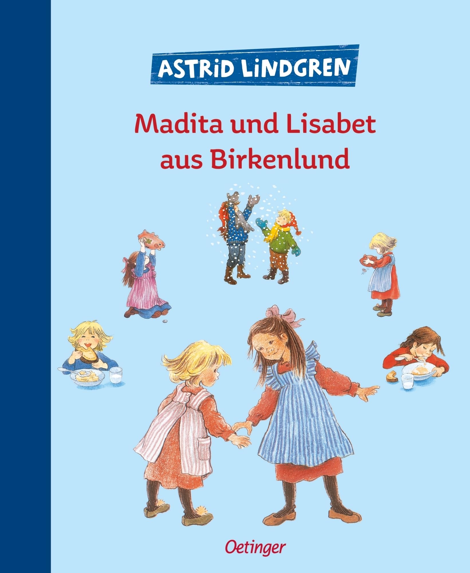 Madita und Lisabet aus Birkenlund: Zwei der schönsten Geschichten über Madita und Lisabet zum Vorlesen in einem Band