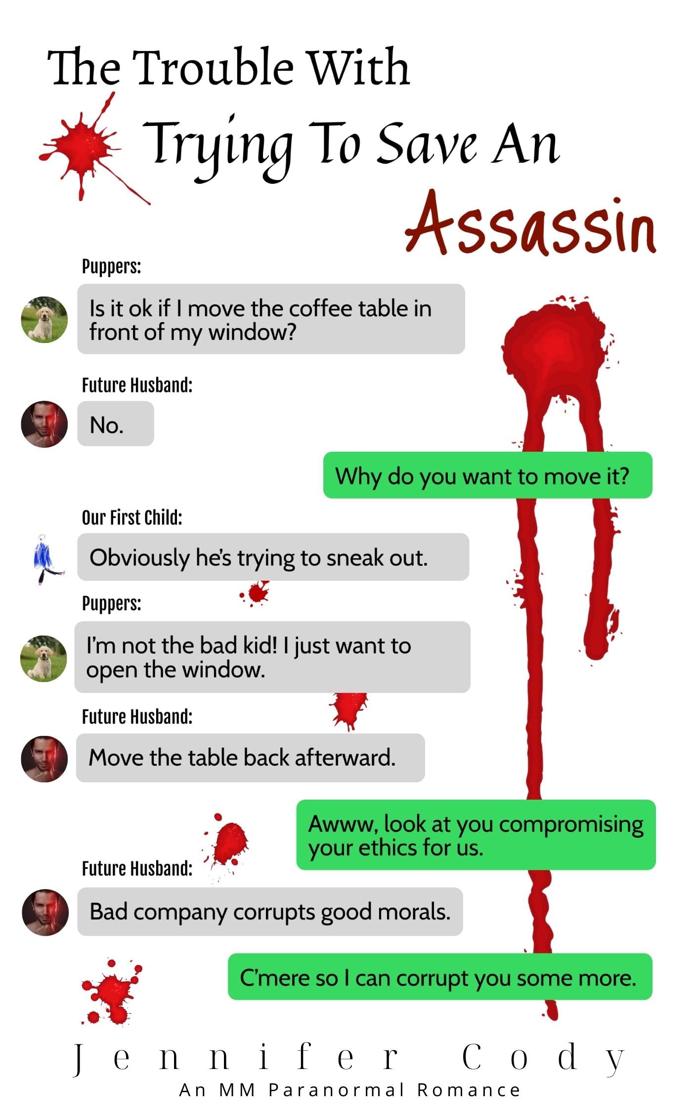 The Trouble With Trying to Save an Assassin (Murder Sprees and Mute Decrees Book 2)