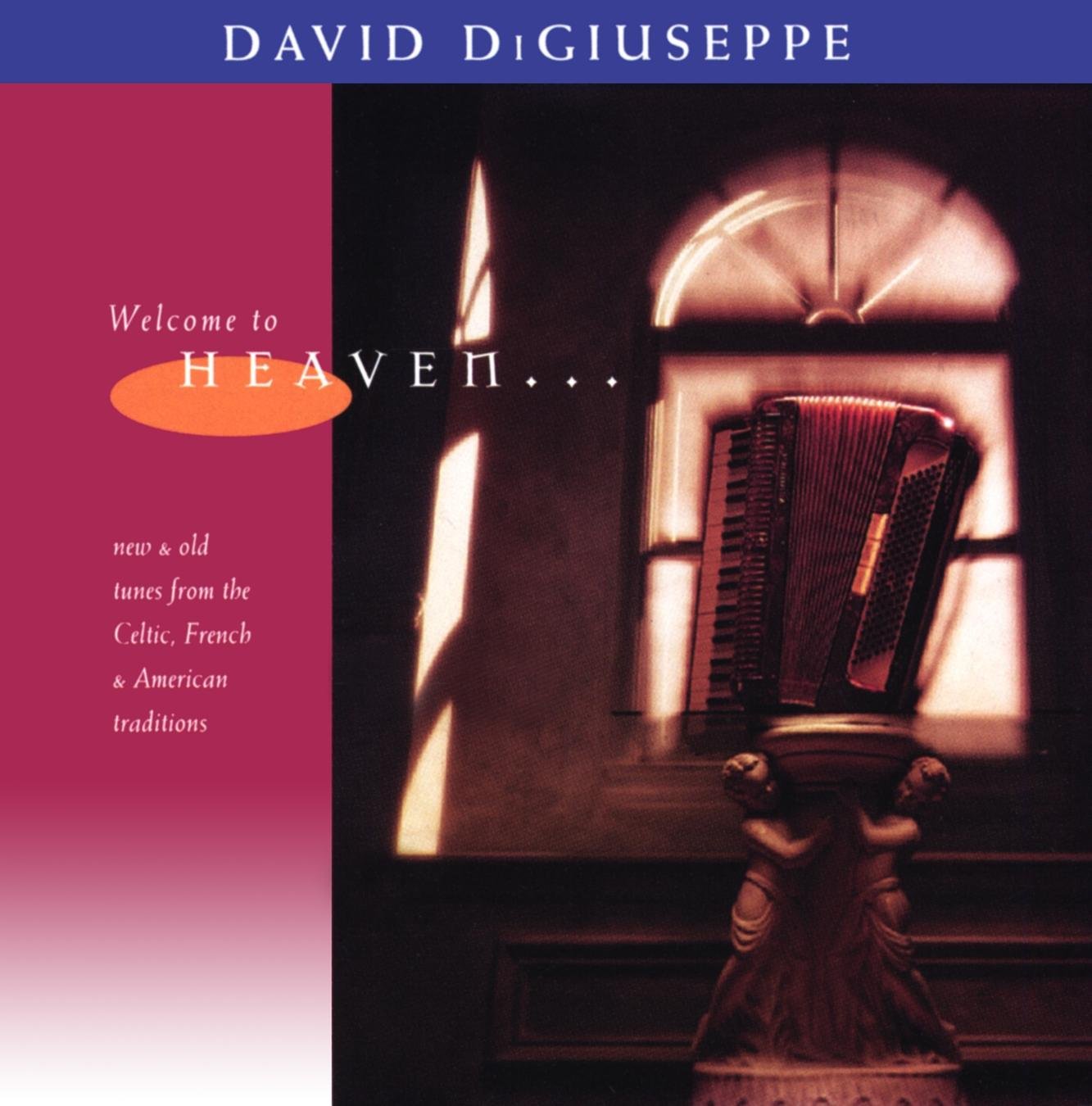 Welcome to Heaven / David DiGiuseppe