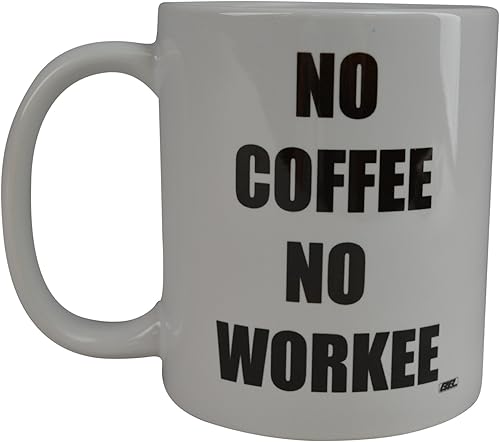Rogue River Tactical La mejor taza de café divertida, sin café, sin trabajo, gran idea de regalo para el hogar o el trabajo, oficina, fiesta, jefe o