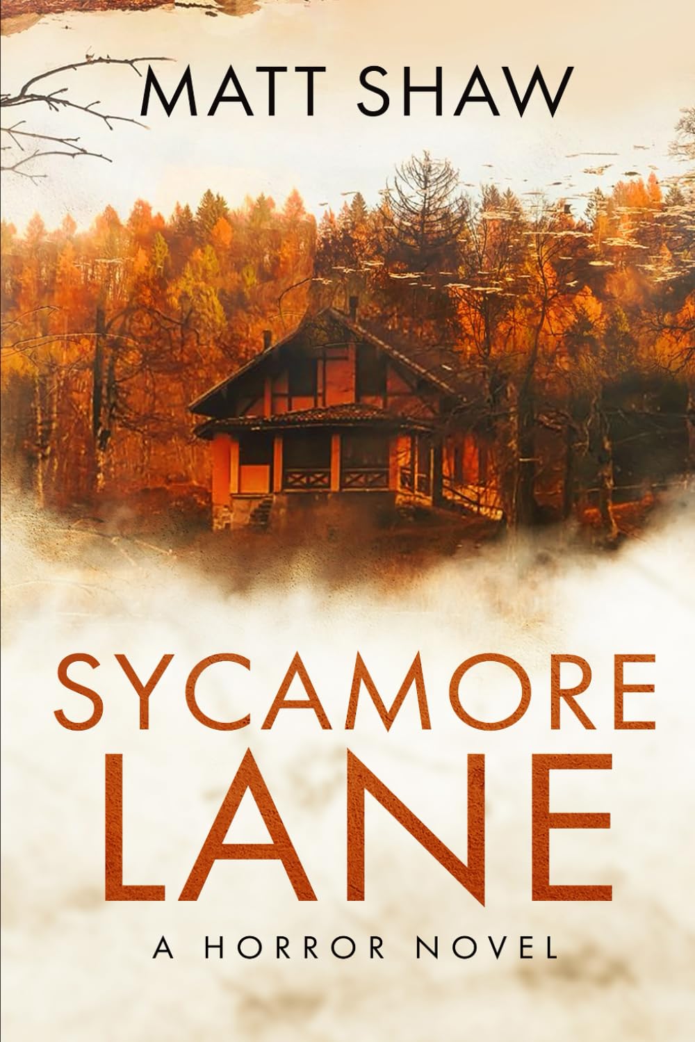 Sycamore Lane: A Horror Novel
