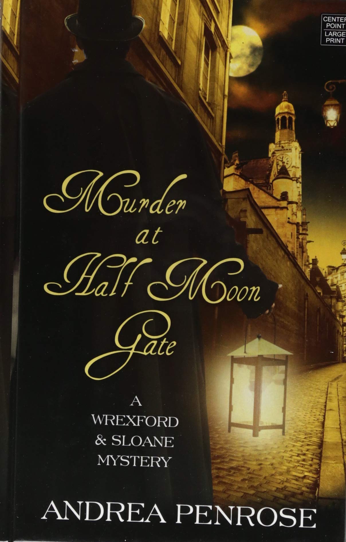 Murder at Half Moon Gate (Wrexford & Sloane Mysteries)