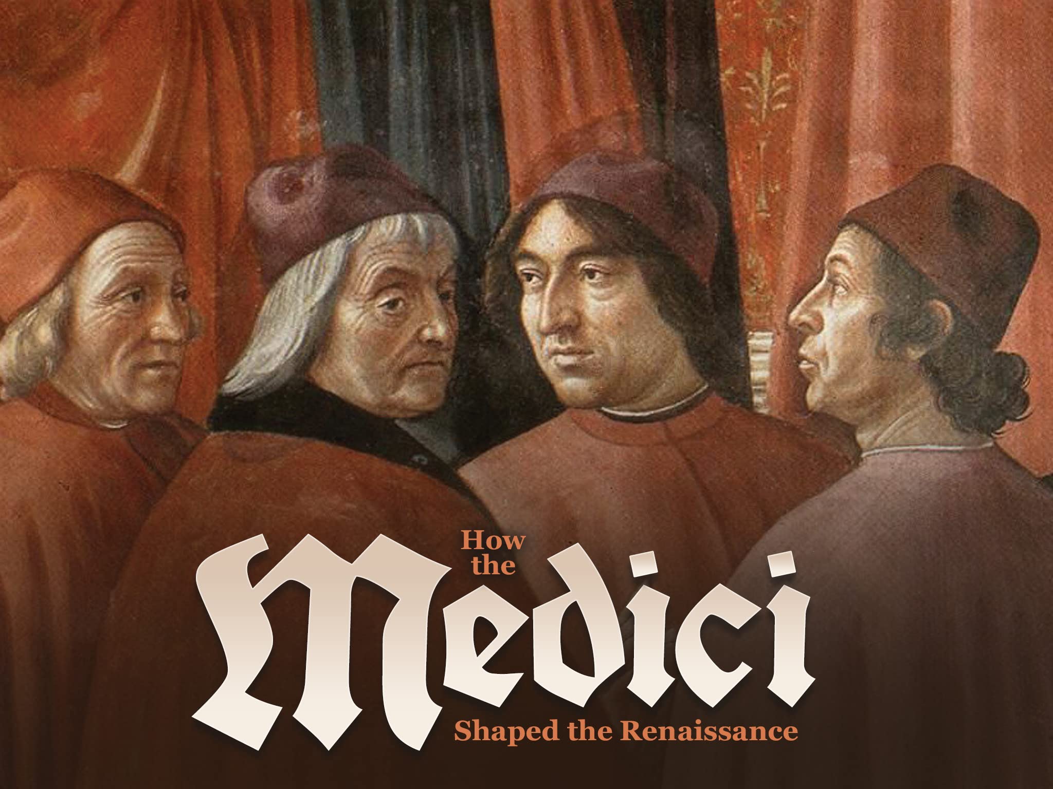 How the Medici Shaped the Renaissance