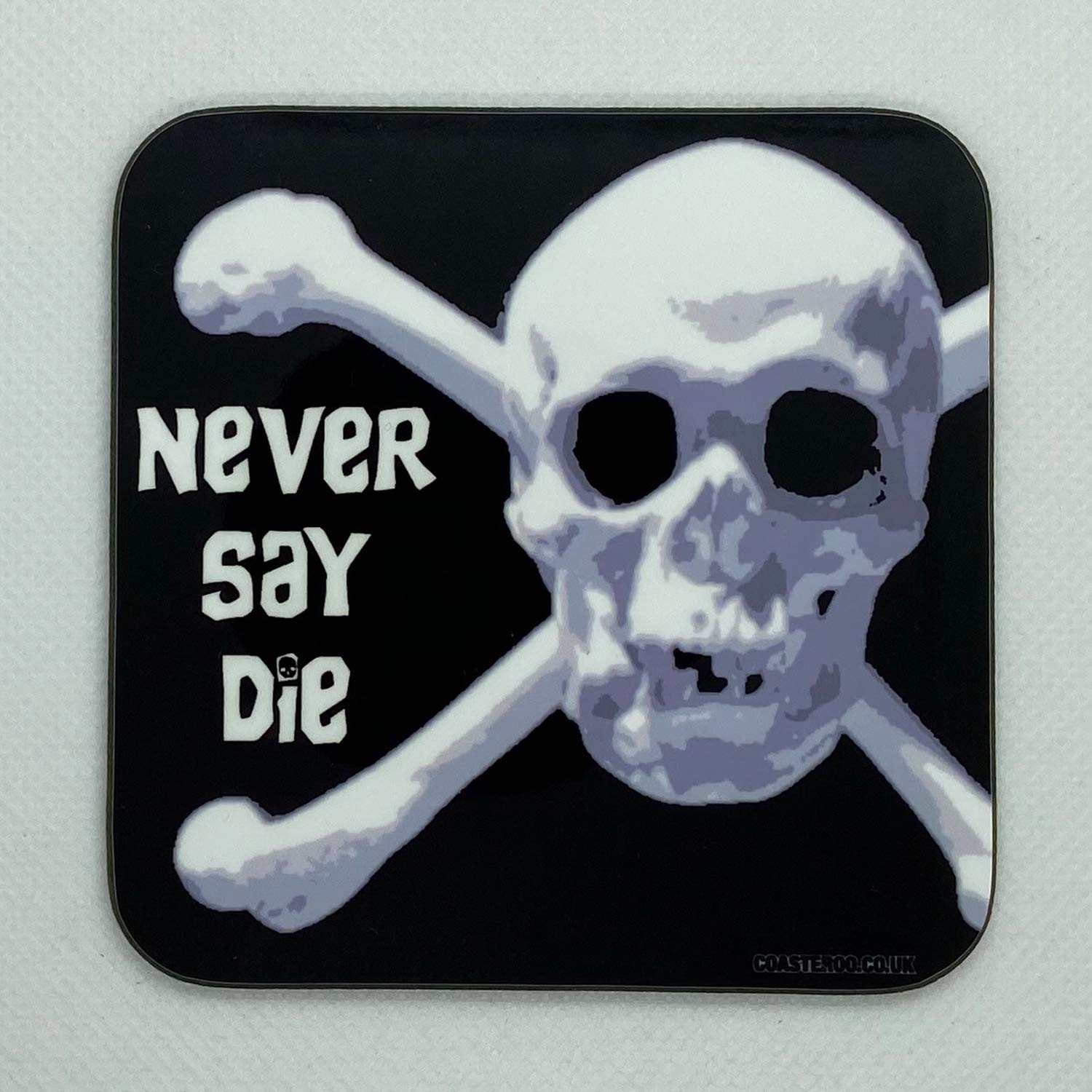 Coasteroo Skull & Bones - Never Say Die - Inspired By The Goonies - Drinks Coaster - Hardboard - 9Cm X 9Cm - Gloss Finish