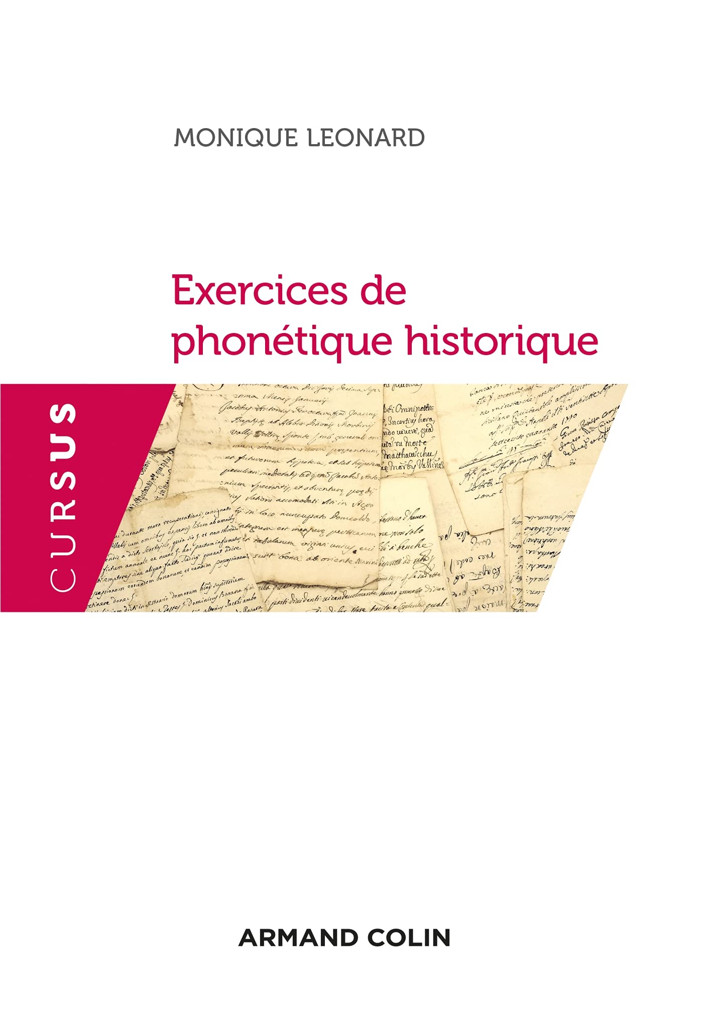 Exercices de phonétique historique: Avec des rappels de cours