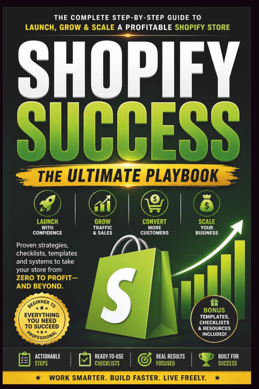 Shopify AI for Beginners 2026: The Beginner’s Blueprint to Building an Automated Online Business with Artificial Intelligence (The Shopify Business Success Series)