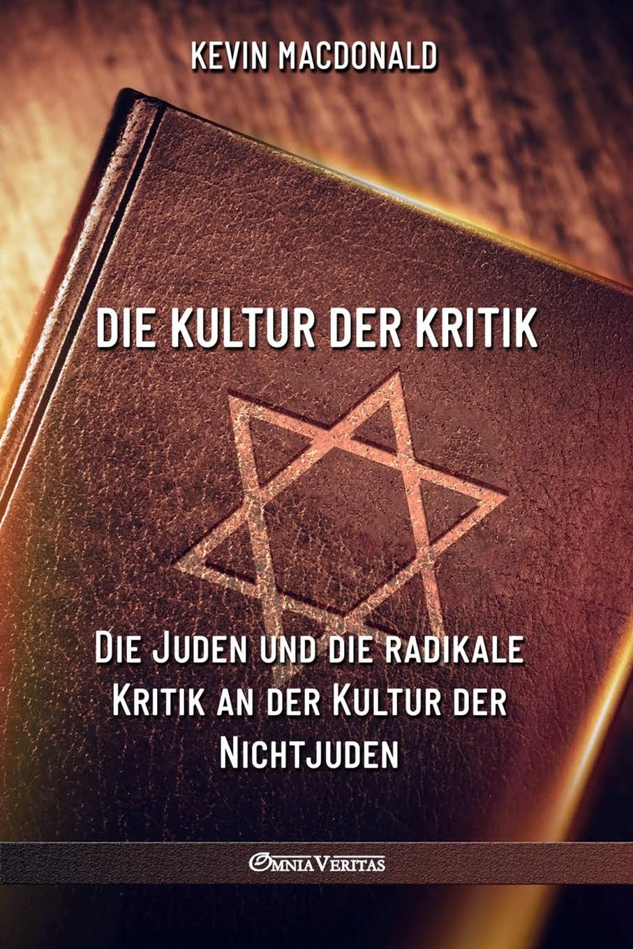 Die Kultur der Kritik: Die Juden und die radikale Kritik an der Kultur der Nichtjuden