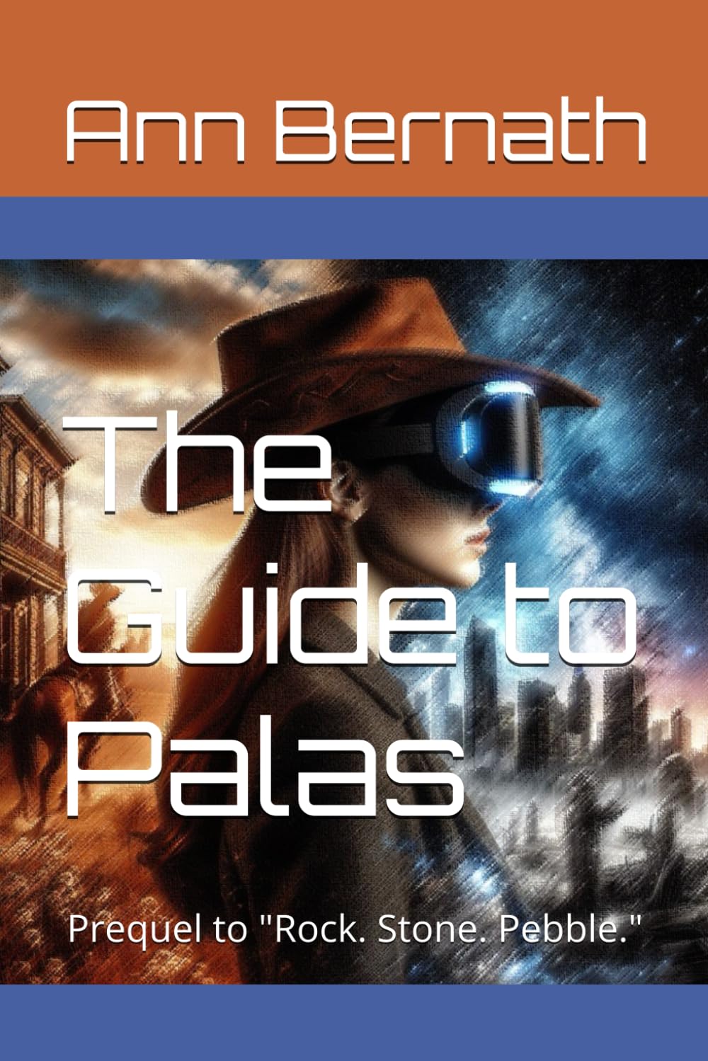 The Guide to Palas: Prequel to "Rock. Stone. Pebble."