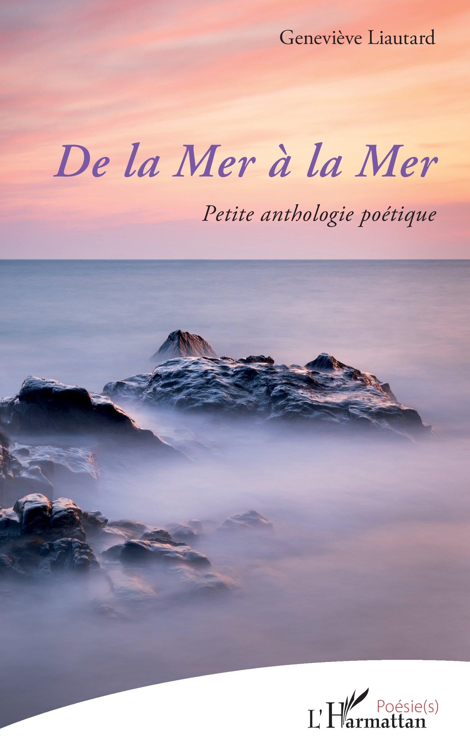 De la Mer à la Mer: Petite anthologie poétique (Poésie(s))