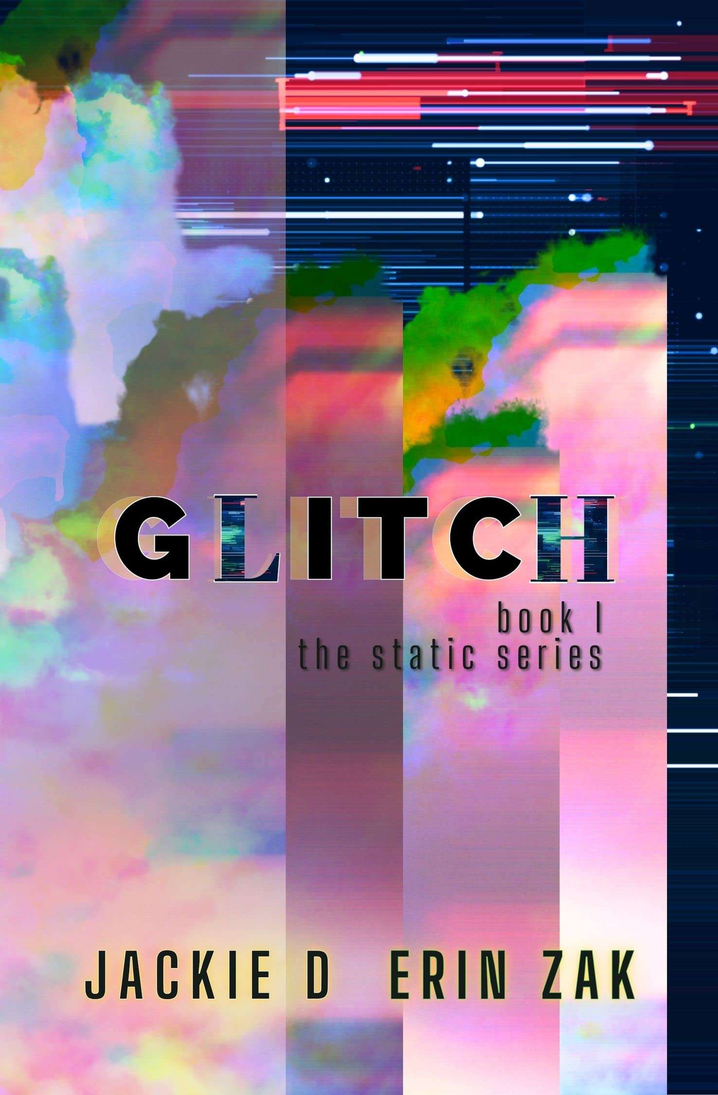 Glitch: Book I of the Static Series