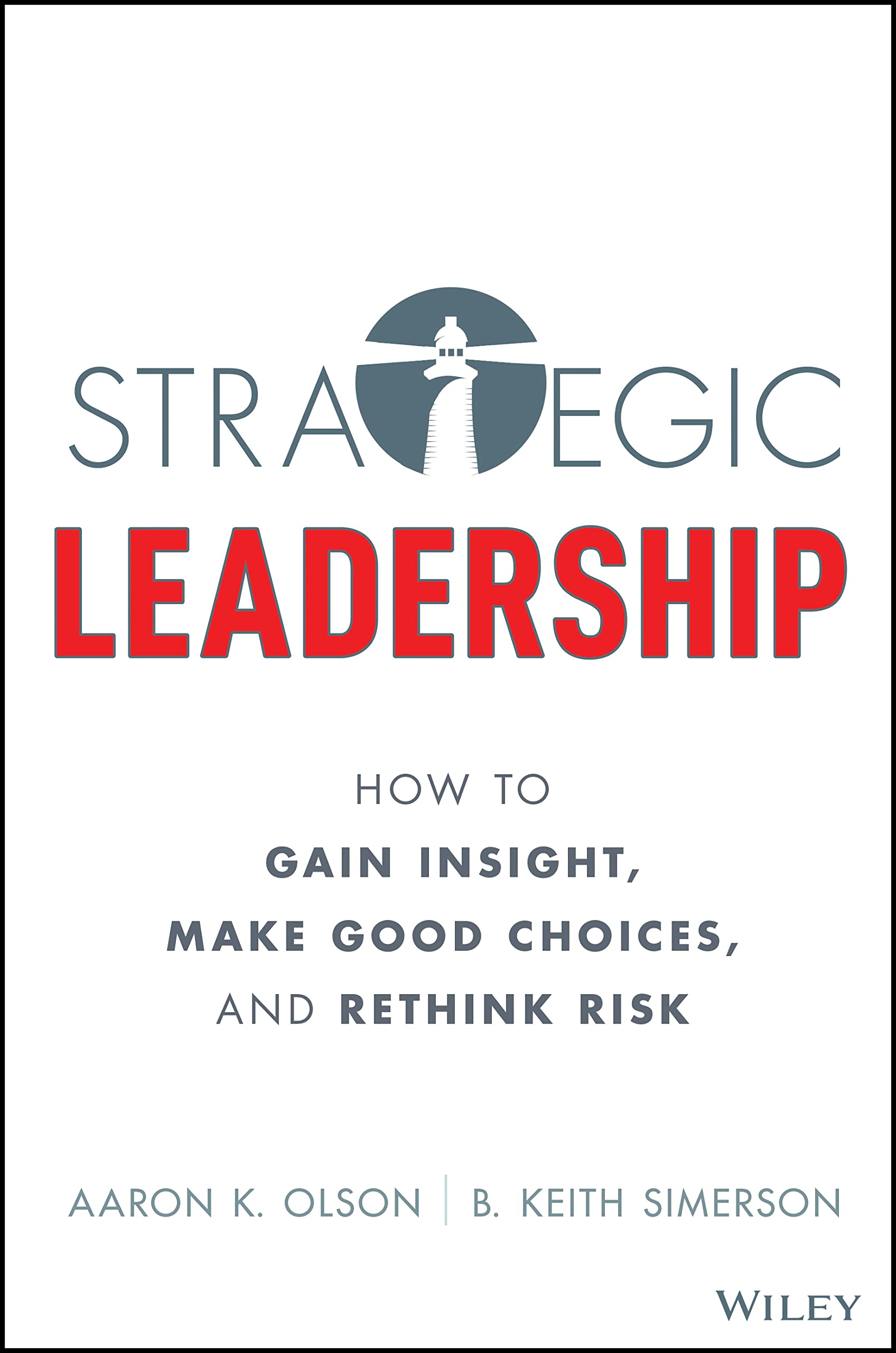 Strategy and Change: How to Succeed in the Face of Accelerating Disruptive Innovation