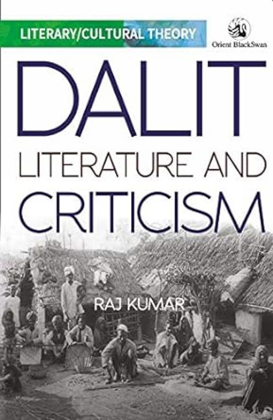 DALIT LITERATURE AND CRITICISM(PB) (Literary/Cultural Theory) Paperback – 15 January 2019