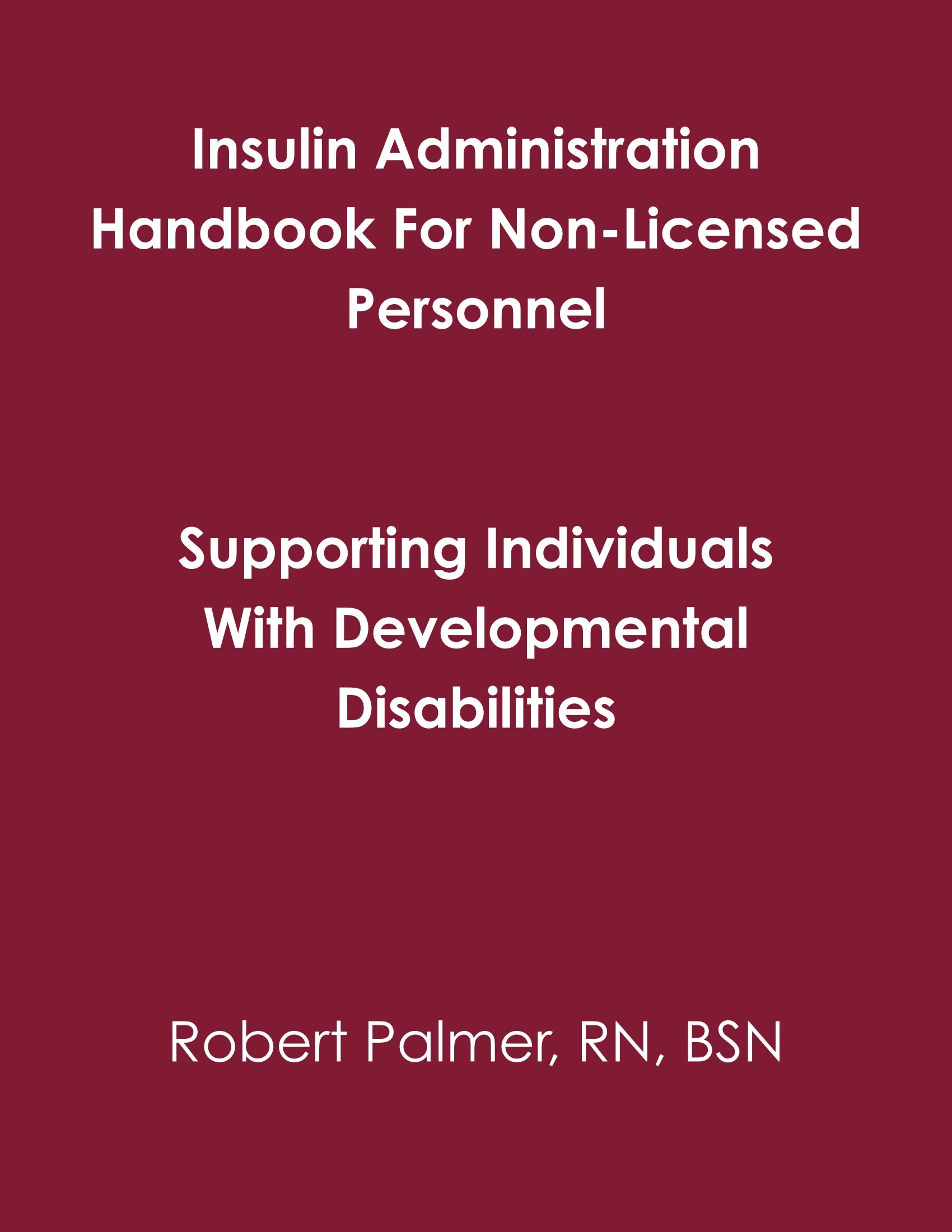 Insulin Administration Handbook For Non-Licensed Personnel