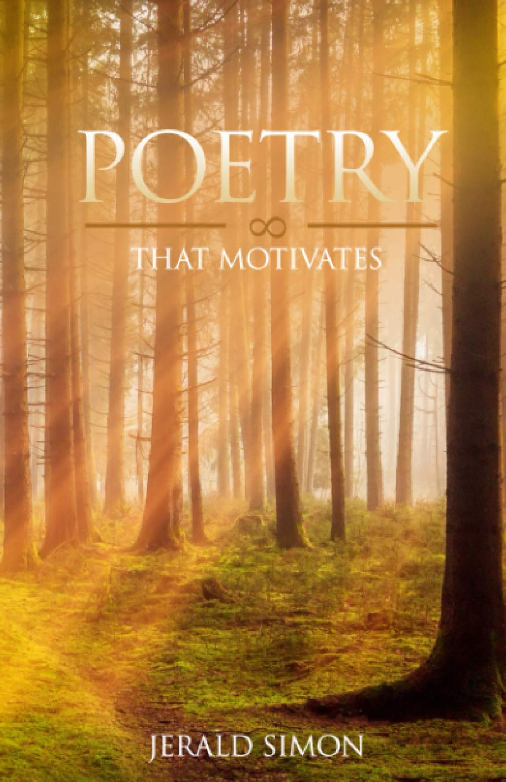 Poetry that Motivates (Poetry that Motivates by Jerald Simon)