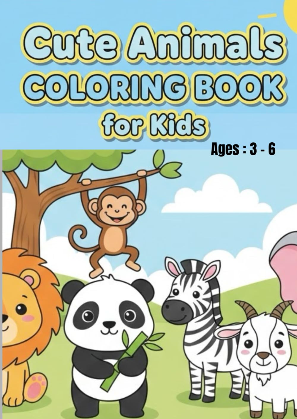 Cute Animals Coloring Book for Kids Ages 3 - 6.