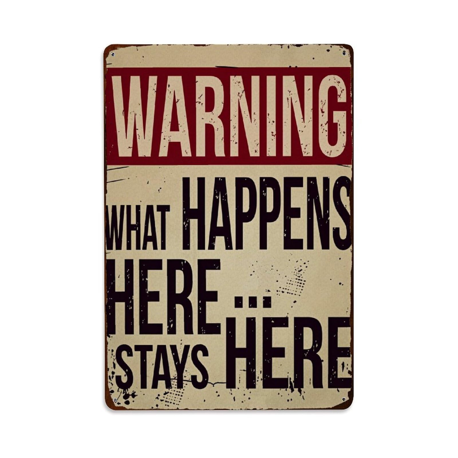 Enderetf Vintage Warning What Happens Here Stays Here Tin Sign Metal Poster, Home Bar Garage Man Cave Cafe Indoor & Outdoor Wall Decoration 8X12inches