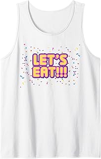 LET'S EAT!!! Tank Top