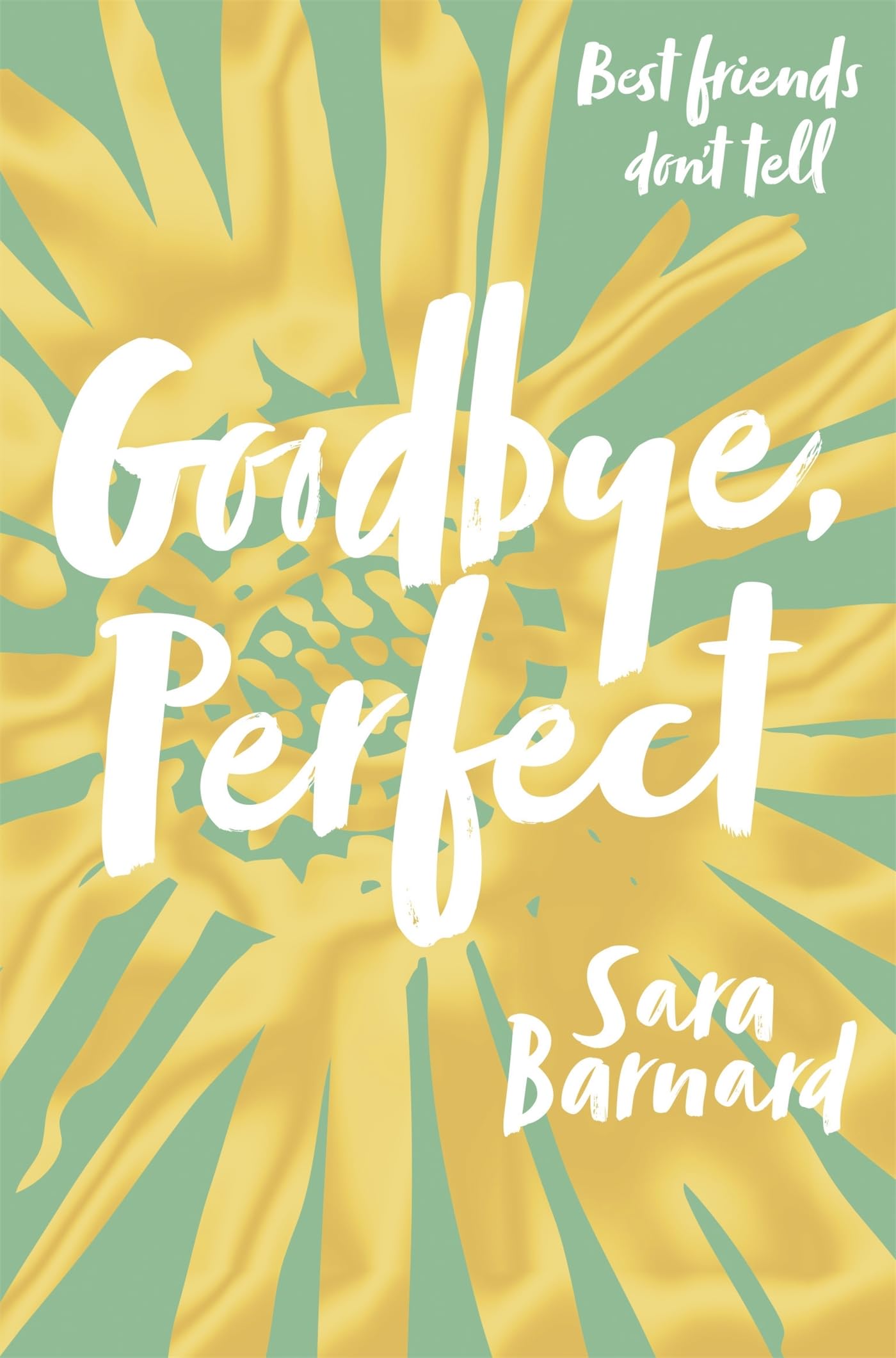 Goodbye, Perfect [Jan 30, 2018] Barnard, Sara