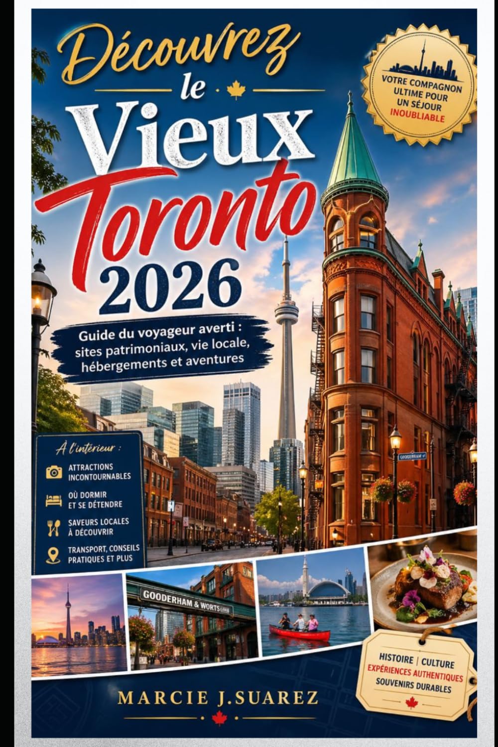 Découvrez le Vieux Toronto 2026