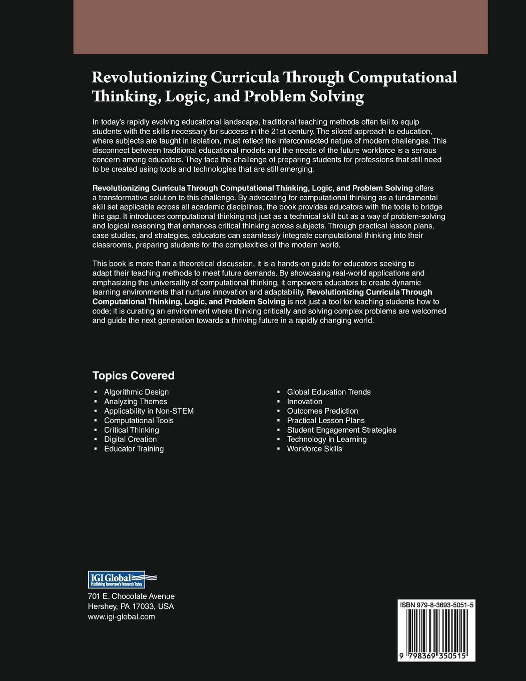 Revolutionizing Curricula Through Computational Thinking, Logic, and Problem Solving (Advances in Systems Analysis, Software Engineering, and High Performance Computing)