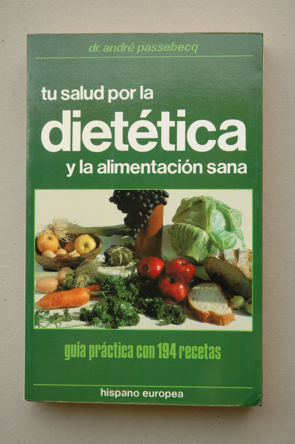 TU SALUD POR LA DIETETICA Y LA ALIMENTACION SANA (SALUD,YOGA,RELAJACION)