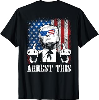 (ON BACK) Arrest This Trump 2024 US American Flag Women Men T-Shirt