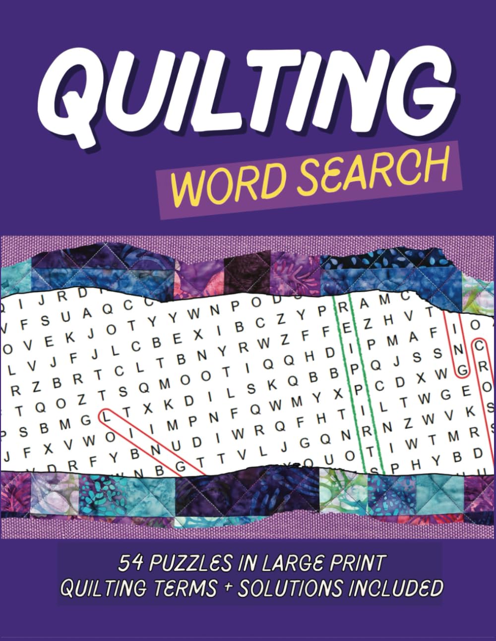 Quilting Word Search: A quilting themed word find puzzles for all ages.