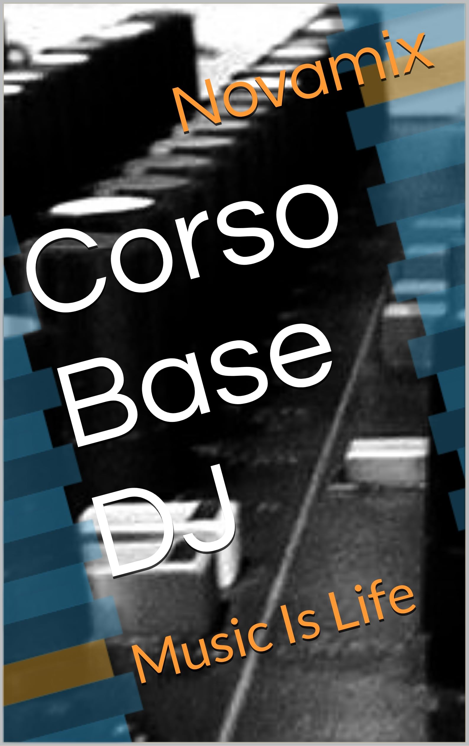 Corso Base DJ manuel en italien pour surmonter les blocages du mix