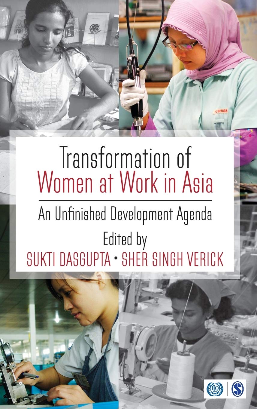 Transformation of Women at Work in Asia: An Unfinished Development Agenda
