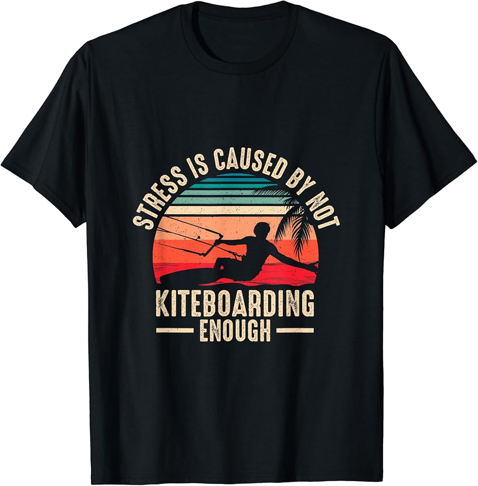 Kitesurf Kitesurf Kiteboard Kite Surf Kiteboarding Camiseta