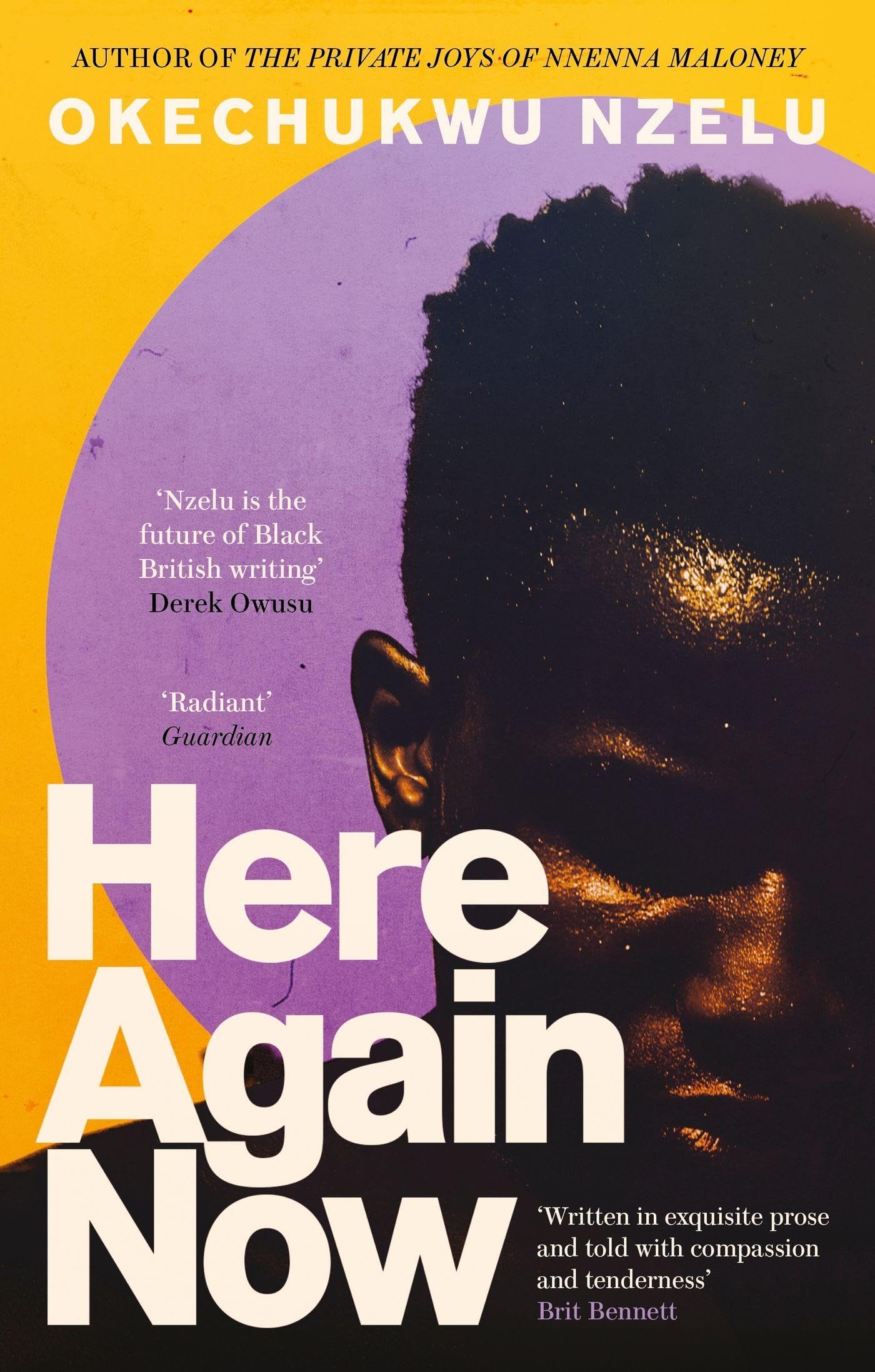 Here Again Now by Okechukwu Nzelu (Paperback Book)