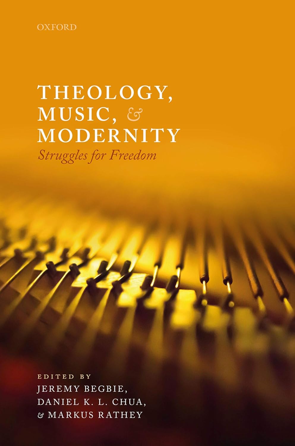 Theology, Music, and Modernity: Struggles for Freedom      Illustrated Edition, Kindle Edition