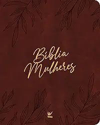 Bíblia Mulheres Nvt - Duas Colunas - Folhas Vinho: por Viviane Martinello