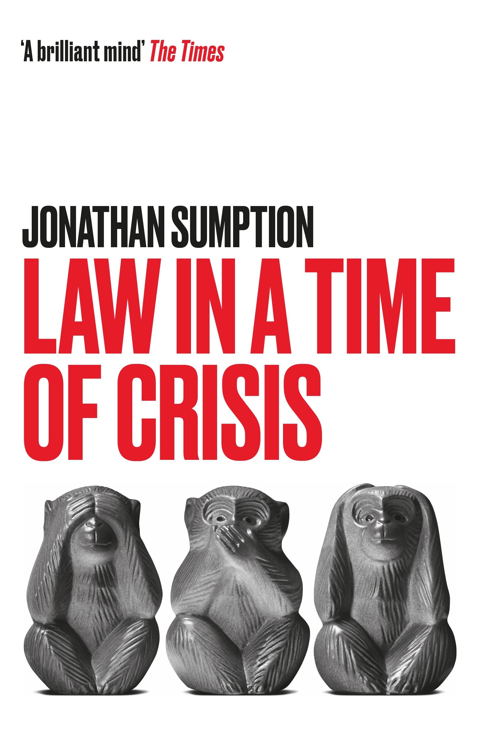 LAW IN A TIME OF CRISIS