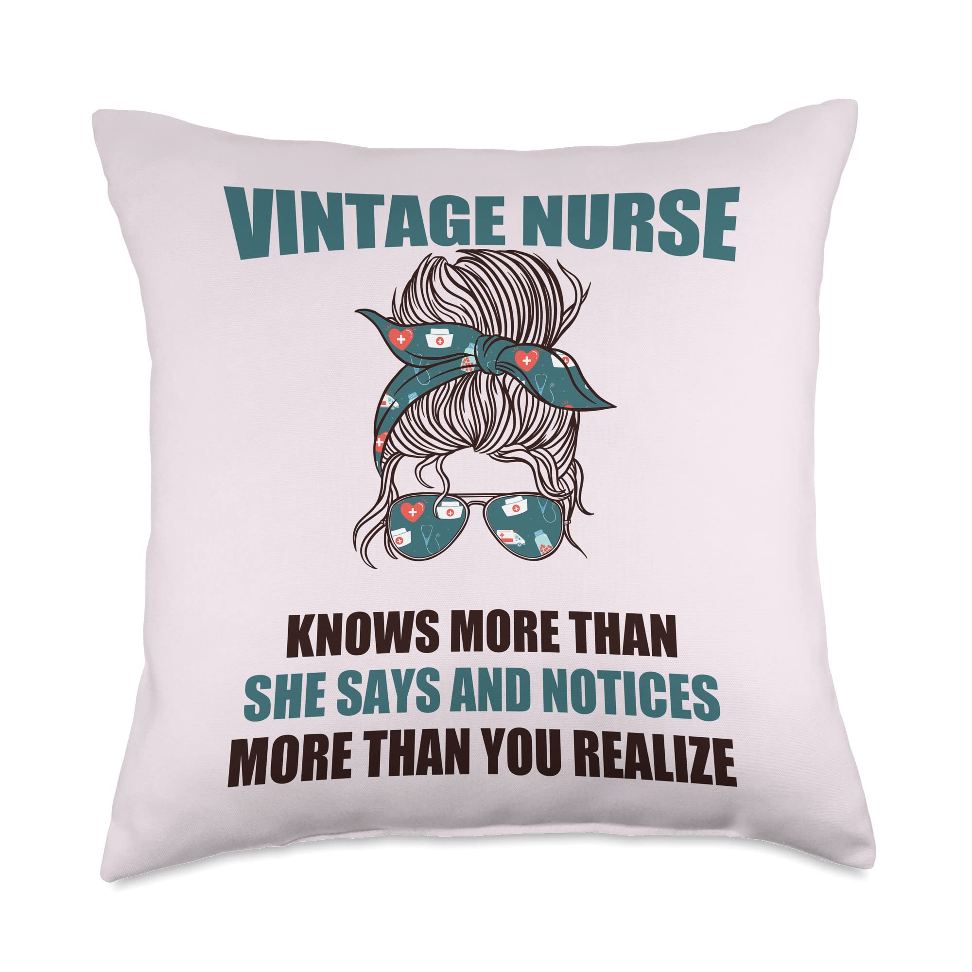 Amazon.com: Funny Sarcastic Nurse Memes Vintage Nurse Knows More SHE SAYS  Notices More Realize Meme Throw Pillow, 18x18, Multicolor : Home & Kitchen