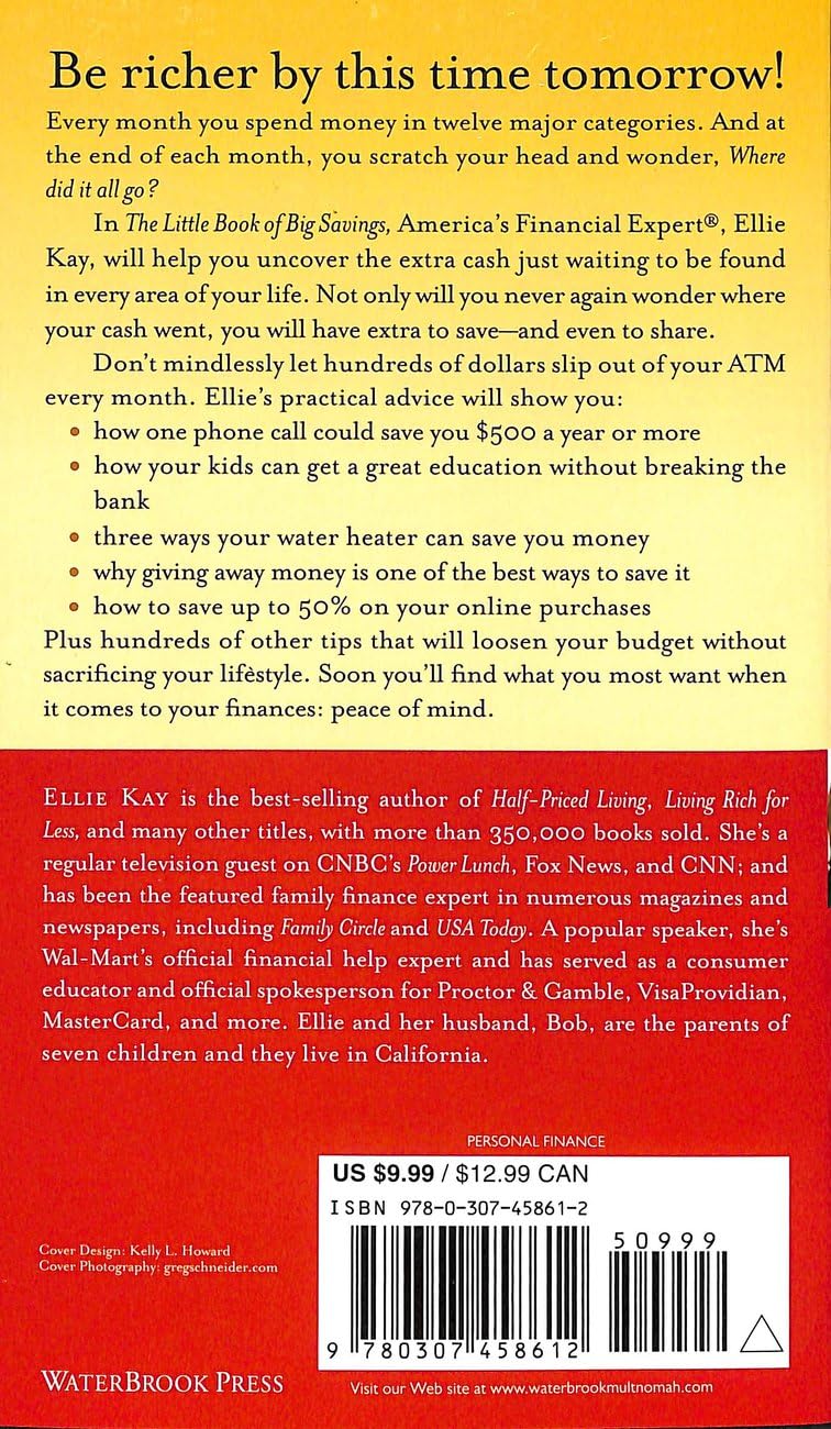 The Little Book of Big Savings: 351 Practical Ways to Save Money Now Paperback – August 18, 2009