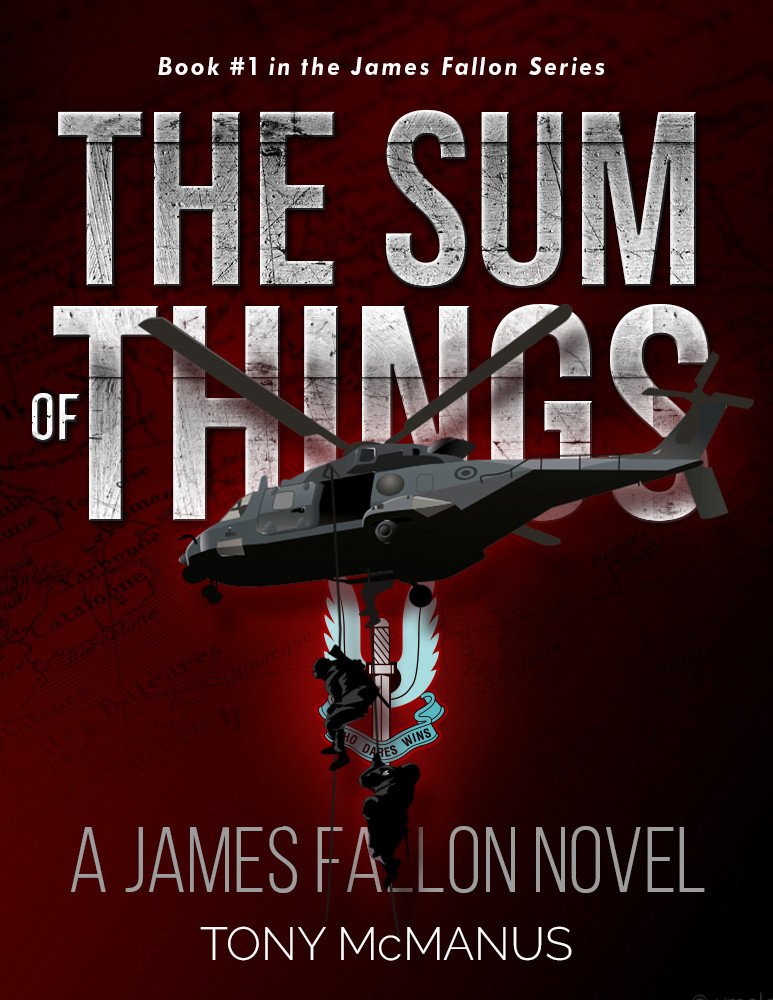 The Sum of Things: : The James Fallon Series, Book 1. Kindle Edition