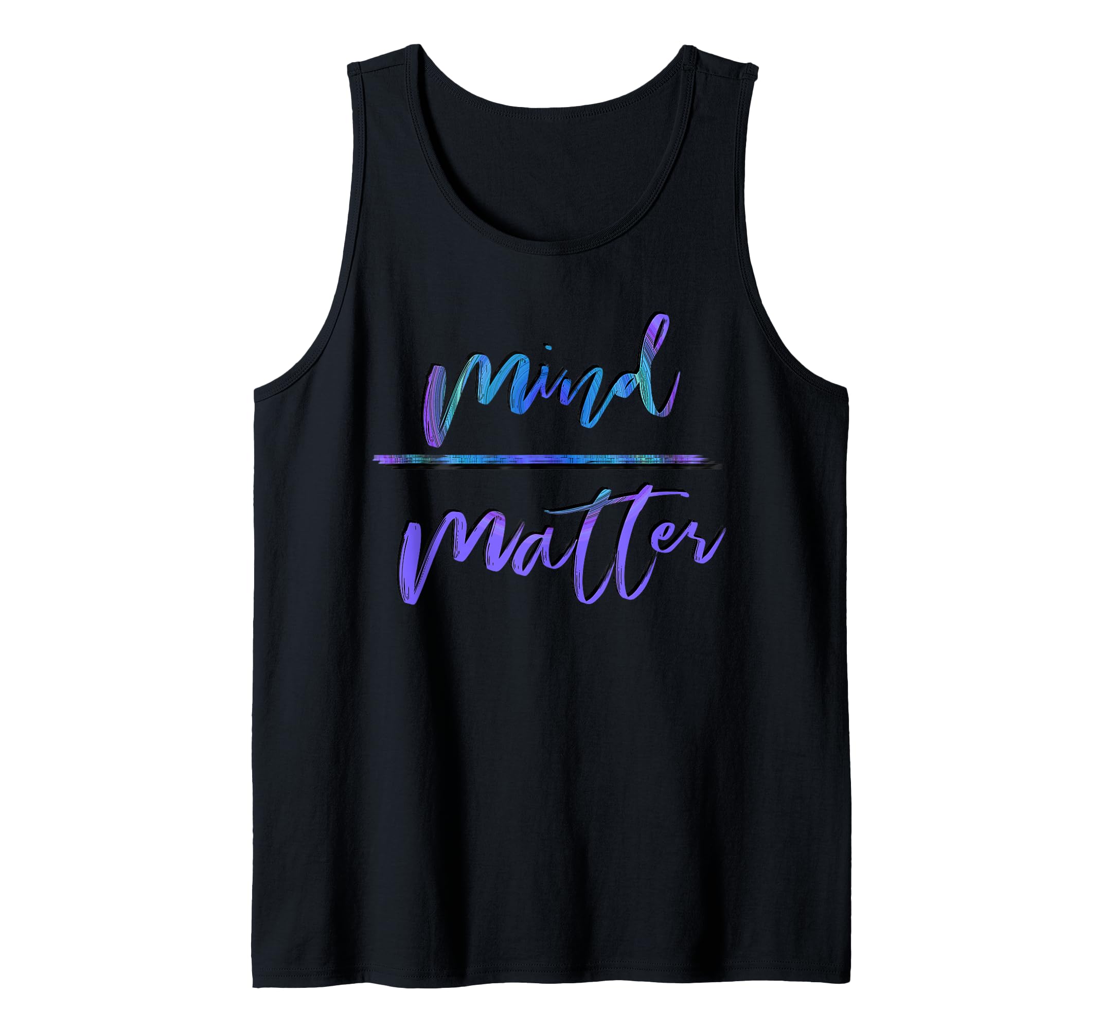 Inspiring Gym Message, Mind Over Matter Tank Top Small