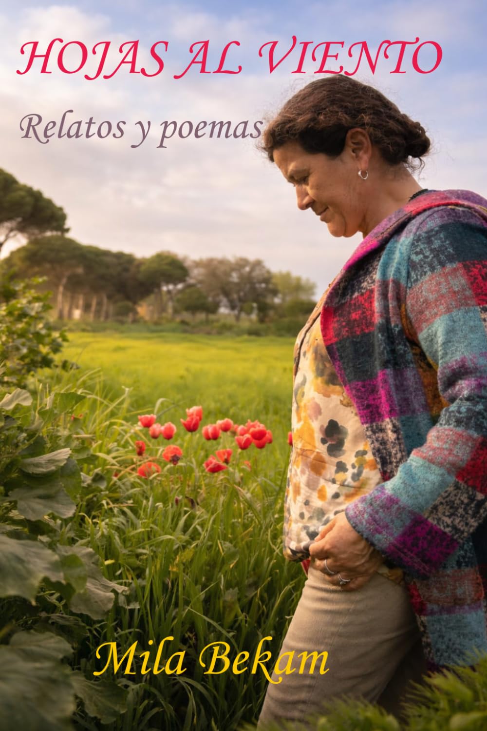 HOJAS AL VIENTO: Relatos y poemas