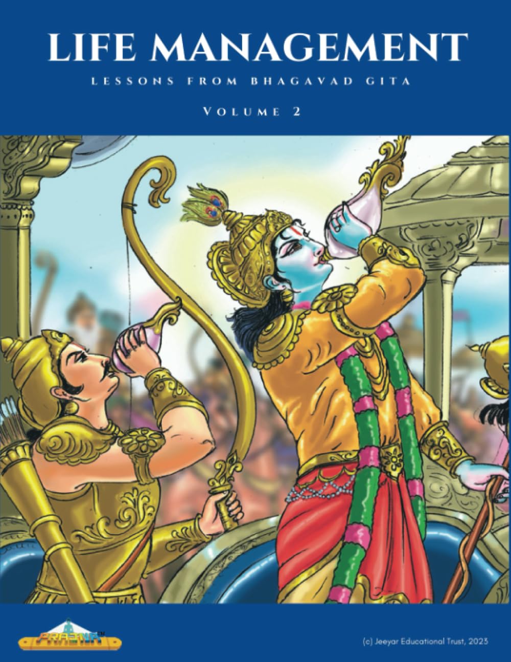 Life Management Lessons From Bhagavad Gita: Volume 2