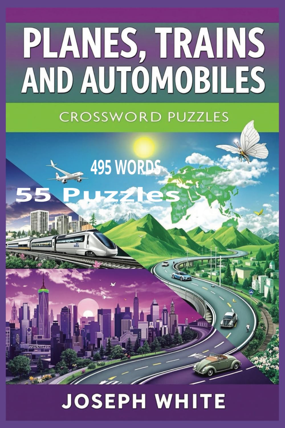 PLANES TRAINS AND AUTOMOBILES PUZZLE BOOK: PLANES TRAINS AND AUTOMOBILES CROSSWORD PUZZLE