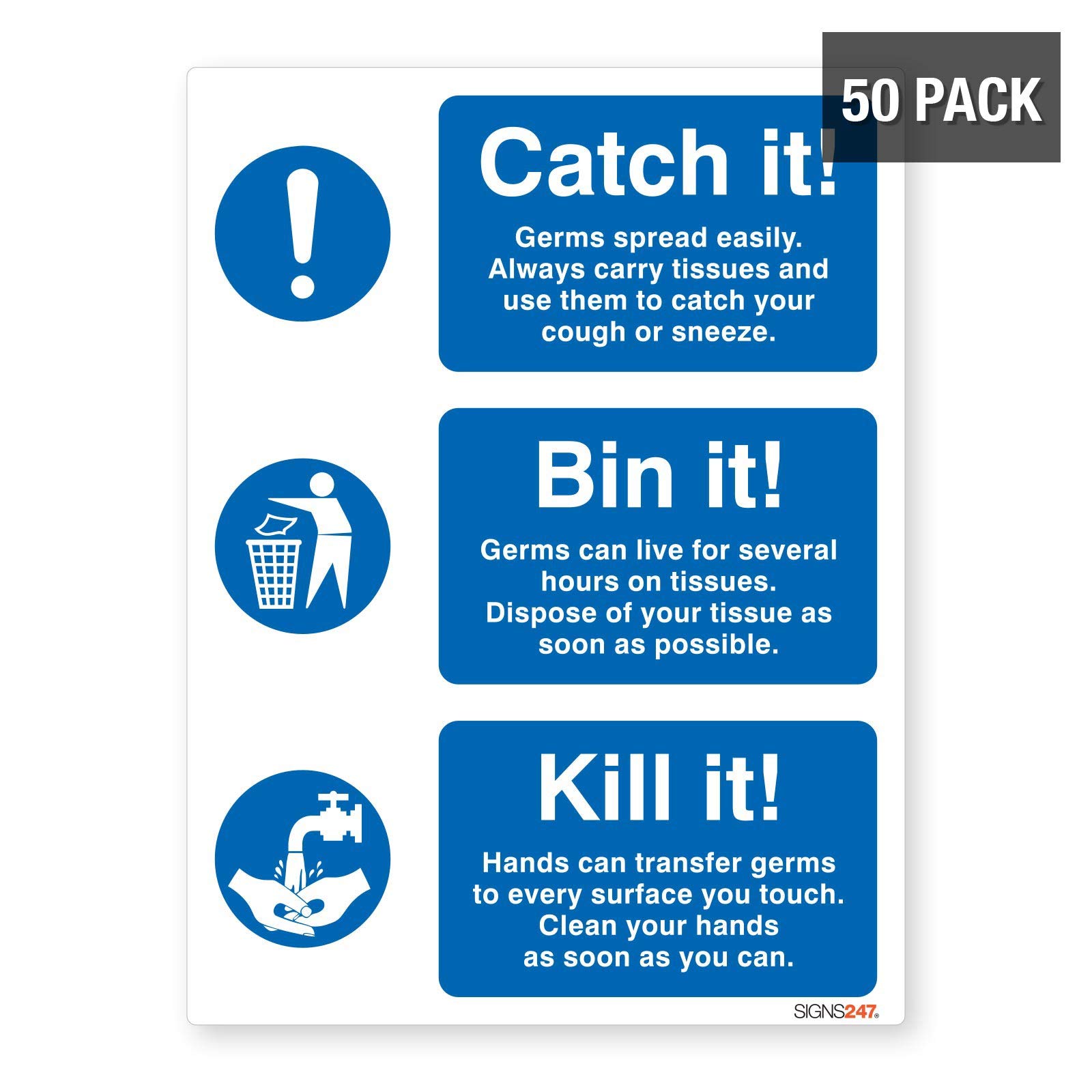 Catch It - Bin It - Kill It Sign - Self adhesive vinyl sticker 200mm x 300mm - Pack of 50