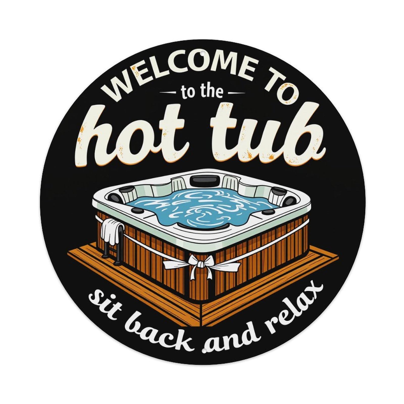 Hot Tub Welcome Sign Pattern Metal Tin Sign Vintage Garden Bedroom Cafe Bar Man Cave Home Wall Decor Metal Poster 8x8 inches