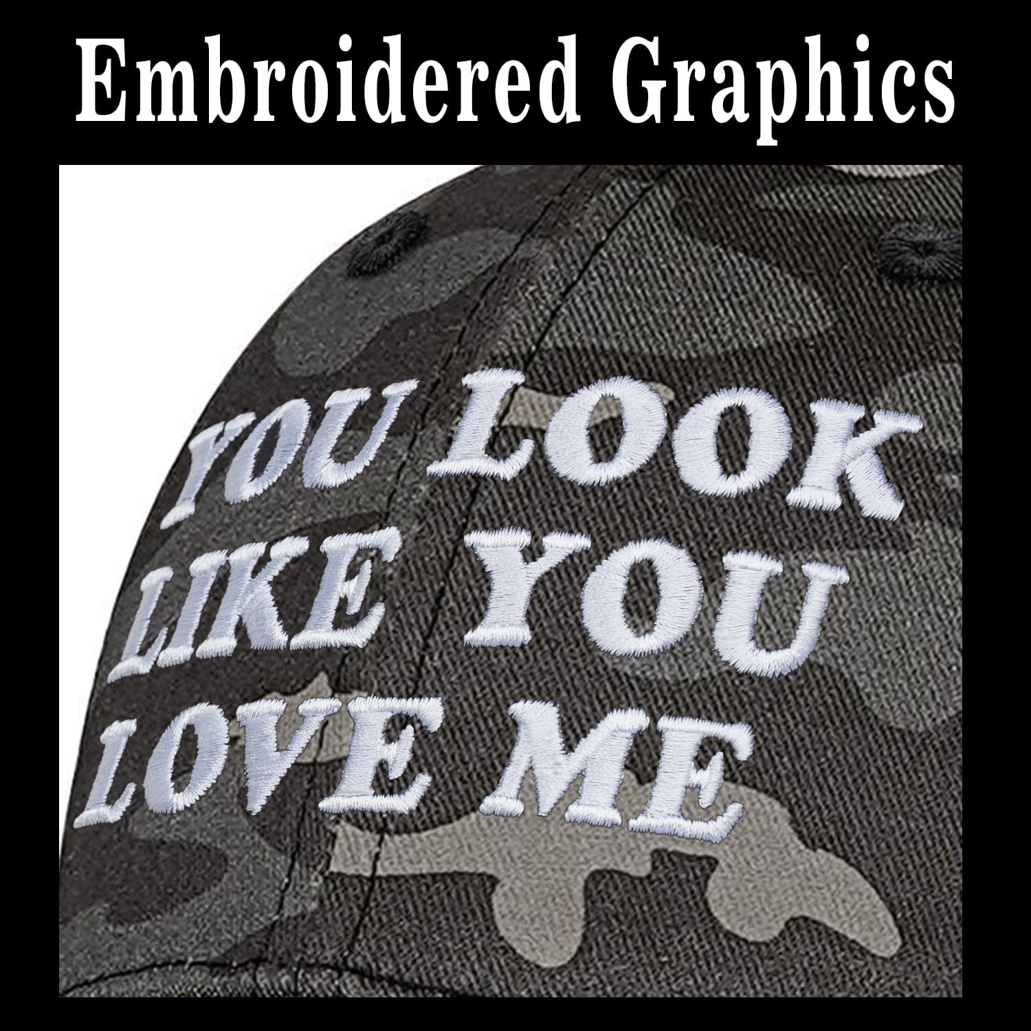 You Look Like You Love Me Hat, Funny Vintage Trucker Hats for Women Men, Trendy Embroidered Snapback Baseball Cap Grey-Camouflage - Image 2